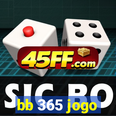 bb 365 jogo